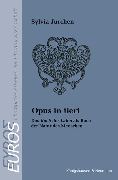 Sylvia Jurchen: Opus in fieri, Buch