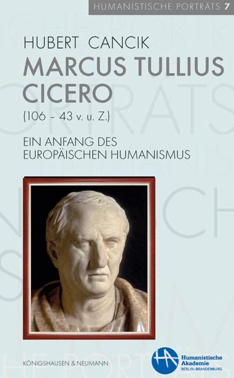 Hubert Cancik: Marcus Tullius Cicero (106-43 v. u. Z.), Buch