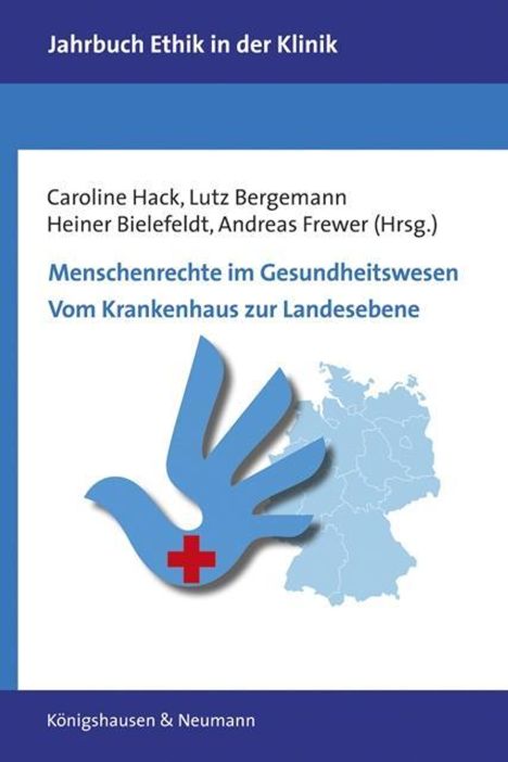 Menschenrechte im Gesundheitswesen. Vom Krankenhaus zur Landesebene, Buch