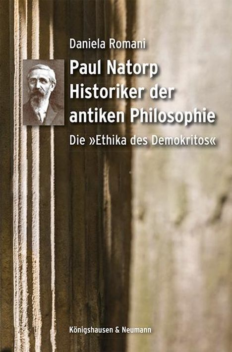 Daniela Romani: Paul Natorp. Historiker der antiken Philosophie:, Buch