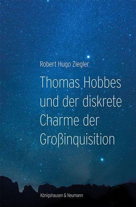 Robert Hugo Ziegler: Ziegler, R: Thomas Hobbes und der diskrete Charme der Großin, Buch