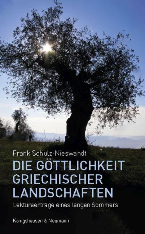 Frank Schulz-Nieswandt: Die Göttlichkeit griechischer Landschaften, Buch