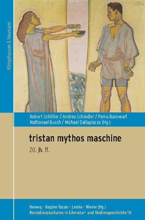 tristan mythos maschine, Buch