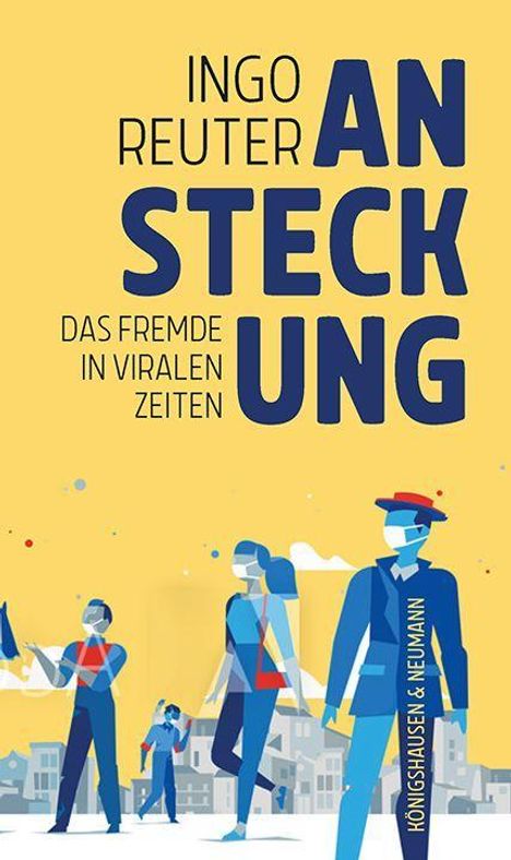 Ingo Reuter: Reuter, I: Ansteckung, Buch