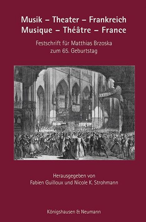 Musik - Theater - Frankreich. Musique - Théâtre - France, Buch