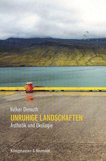 Volker Demuth: Unruhige Landschaften, Buch
