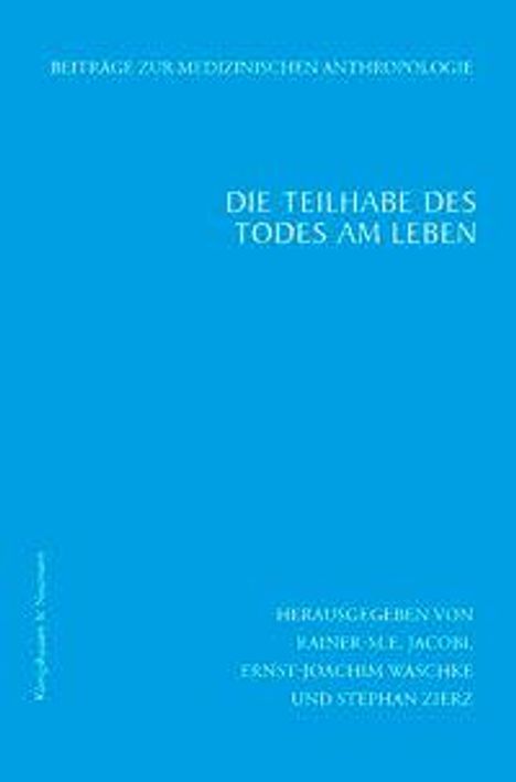 Die Teilhabe des Todes am Leben, Buch