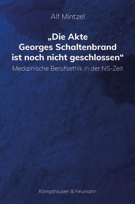 Alf Mintzel: Die Akte Georges Schaltenbrand ist noch nicht geschlossen, Buch