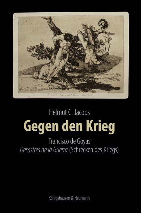 Helmut C. Jacobs: Gegen den Krieg, Buch