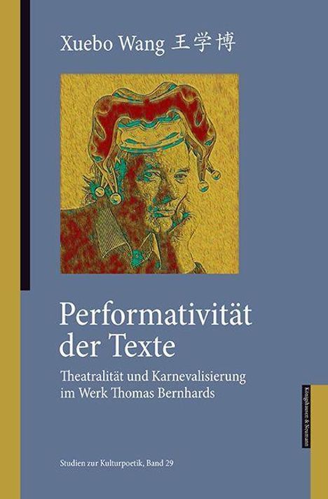 Xuebo Wang: Performativität der Texte, Buch