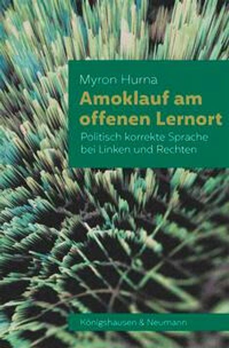 Myron Hurna: Amoklauf am offenen Lernort, Buch