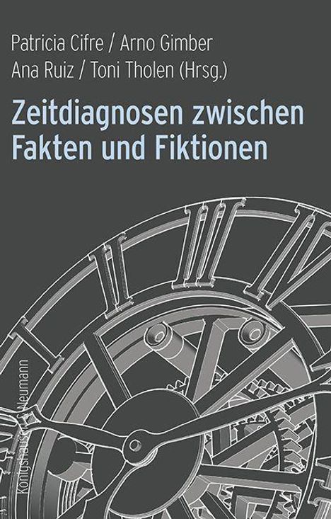 Patricia Cifre: Zeitdiagnosen zwischen Fakten und Fiktionen, Buch