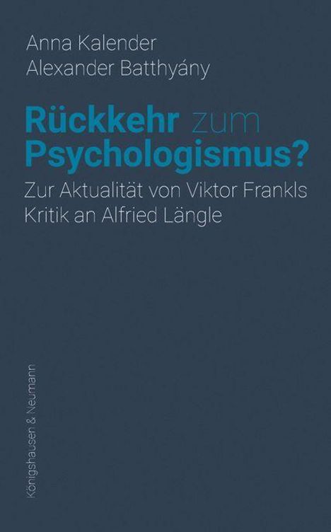 Anna Kalender: Rückkehr zum Psychologismus?, Buch