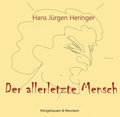 Hans Jürgen Heringer: Der allerletzte Mensch, Buch