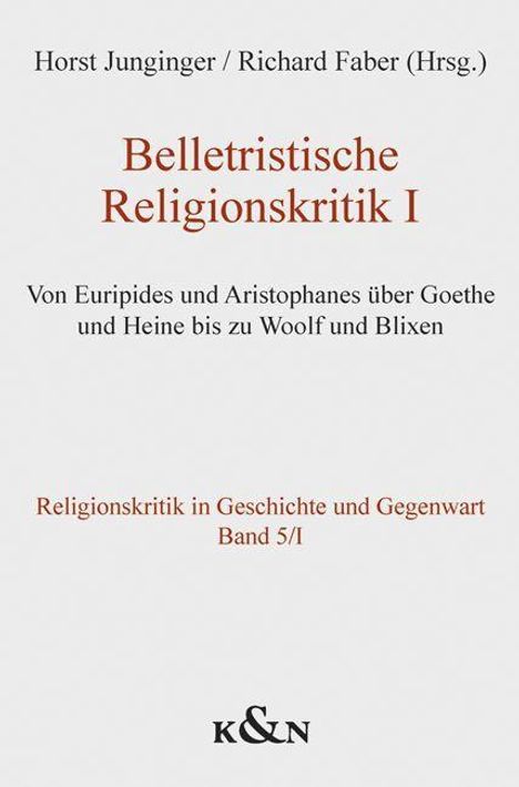 Belletristische Religionskritik I, Buch