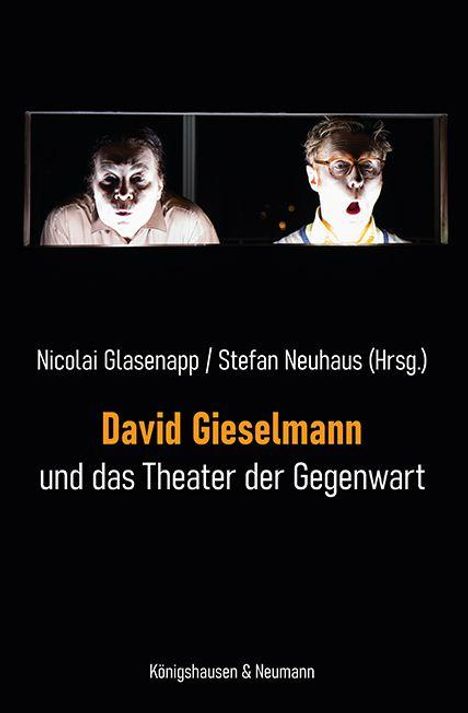 David Gieselmann und das Theater der Gegenwart, Buch