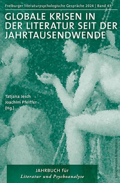 Globale Krisen in der Literatur seit der Jahrhundertwende, Buch