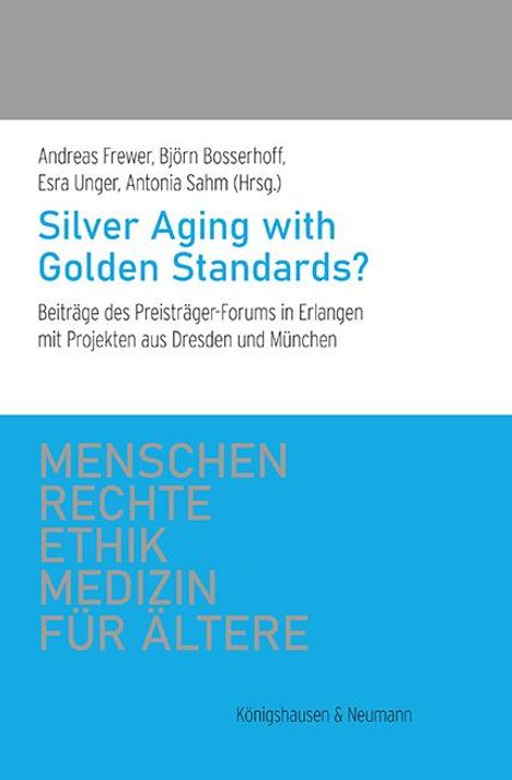 Silver Aging with Golden Standards?, Buch