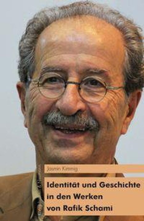 Identität und Geschichte in den Werken von Rafik Schami. Ein lächelnder Mann mit grauen Haaren und Brille.
