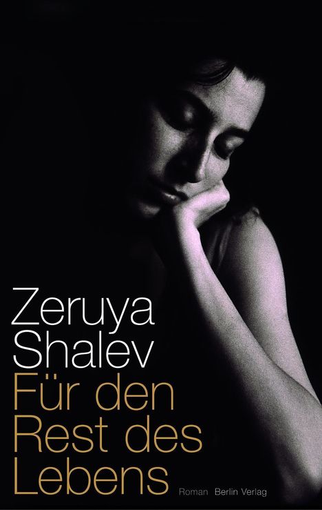Zeruya Shalev: Für den Rest des Lebens, Buch