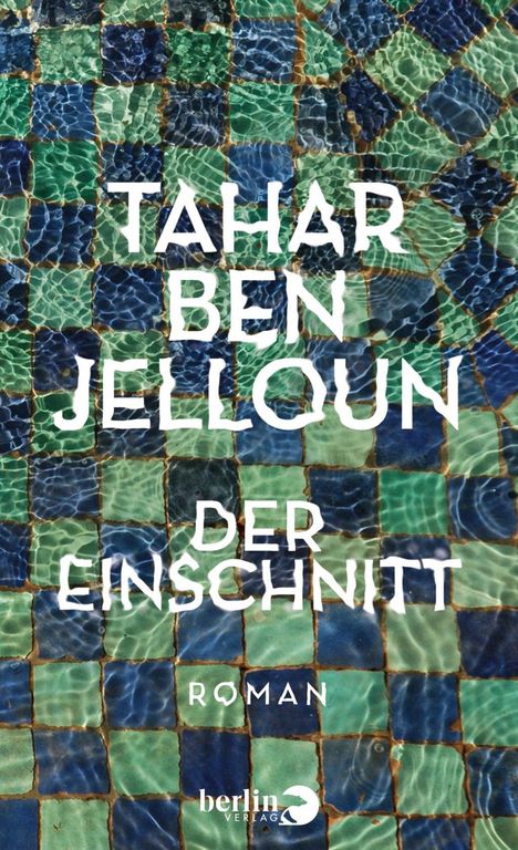 Tahar Ben Jelloun: Der Einschnitt, Buch