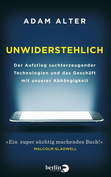 Adam Alter: Unwiderstehlich, Buch