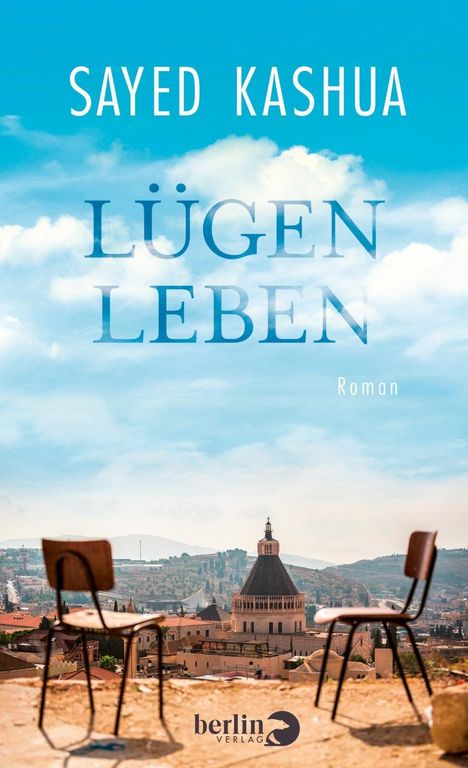Sayed Kashua: Kashua, S: Lügenleben, Buch