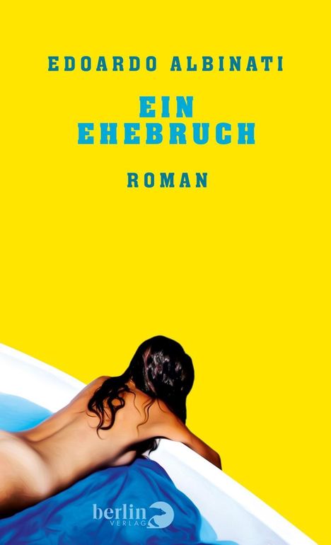 Edoardo Albinati: Ein Ehebruch, Buch