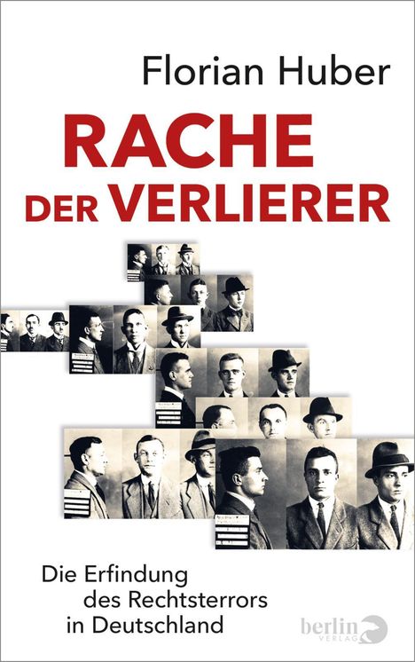 Florian Huber: Rache der Verlierer, Buch