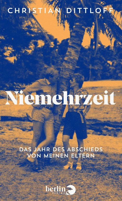 Christian Dittloff: Niemehrzeit, Buch