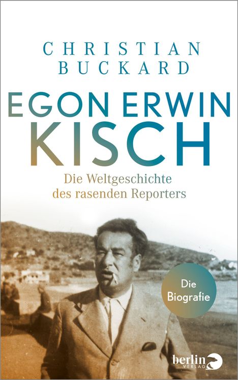 Christian Buckard: Egon Erwin Kisch, Buch