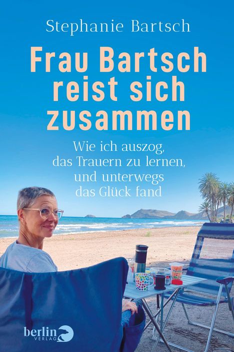 Stephanie Bartsch: Frau Bartsch reist sich zusammen, Buch