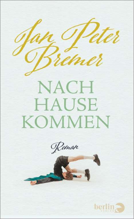 Jan Peter Bremer: Nachhausekommen, Buch