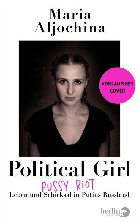 Maria Aljochina: Political Girl, Buch