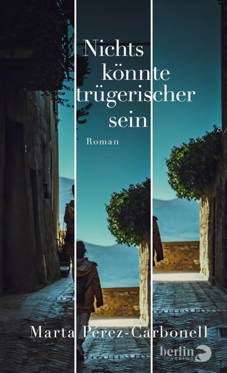 Marta Pérez-Carbonell: Nichts könnte trügerischer sein, Buch