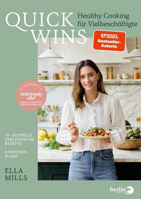 Mills (Woodward), Ella: Deliciously Ella - QUICK WINS, Buch