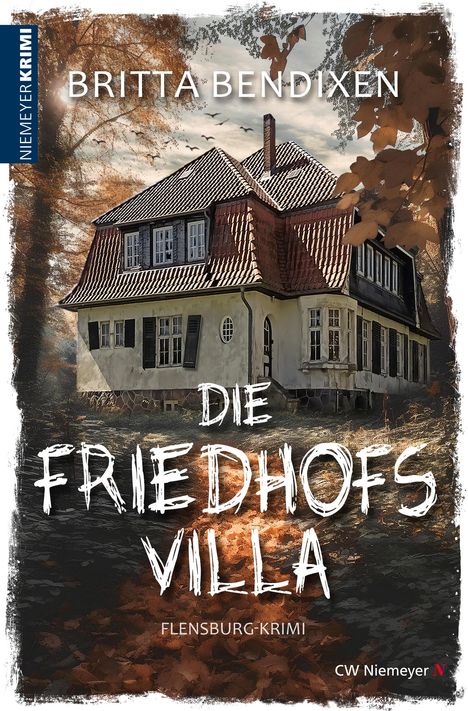 Britta Bendixen: Die Friedhofsvilla, Buch