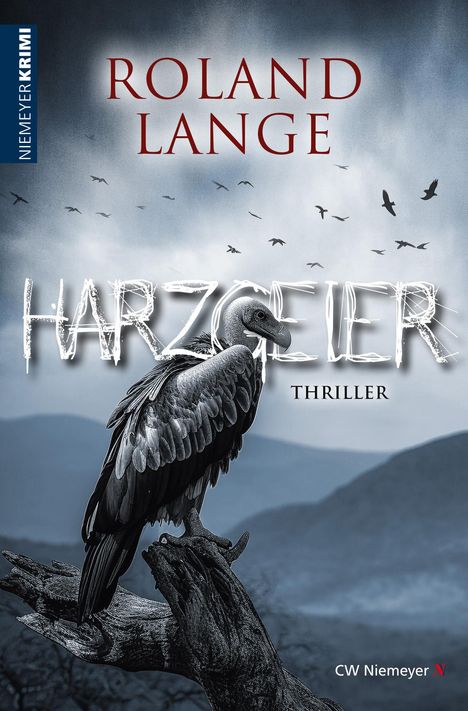 Roland Lange: Harzgeier, Buch