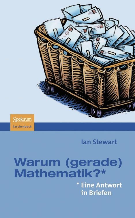 Ian Stewart: Stewart, I: Warum (gerade) Mathematik?, Buch