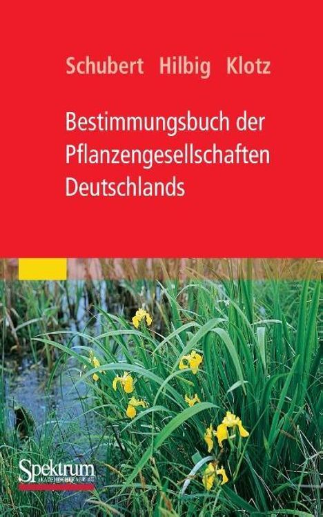 Rudolf Schubert: Bestimmungsbuch der Pflanzengesellschaften Deutschlands, Buch
