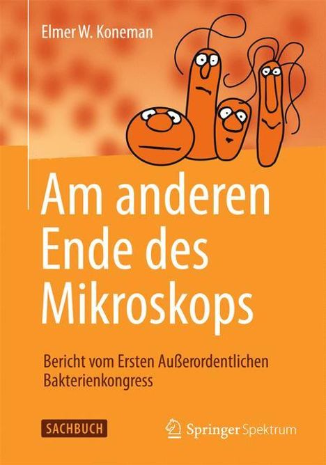 Elmer W. Koneman: Am anderen Ende des Mikroskops, Buch