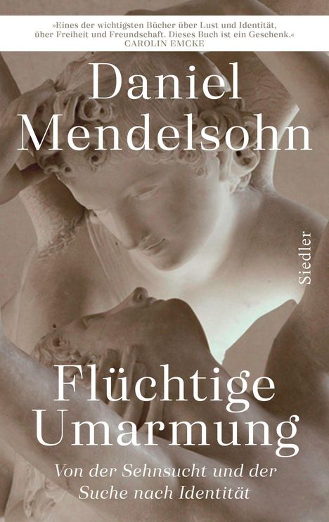 Daniel Mendelsohn: Flüchtige Umarmung, Buch