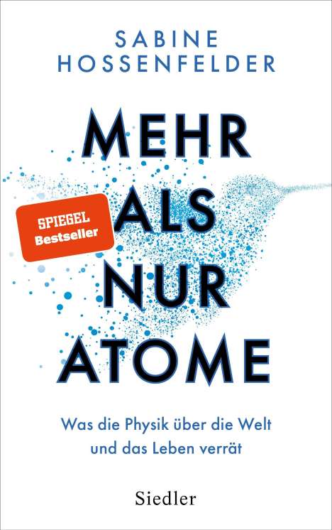 Sabine Hossenfelder: Mehr als nur Atome, Buch
