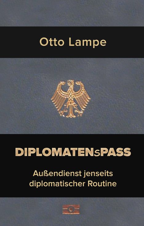 Otto Lampe: Diplomatenspass, Buch
