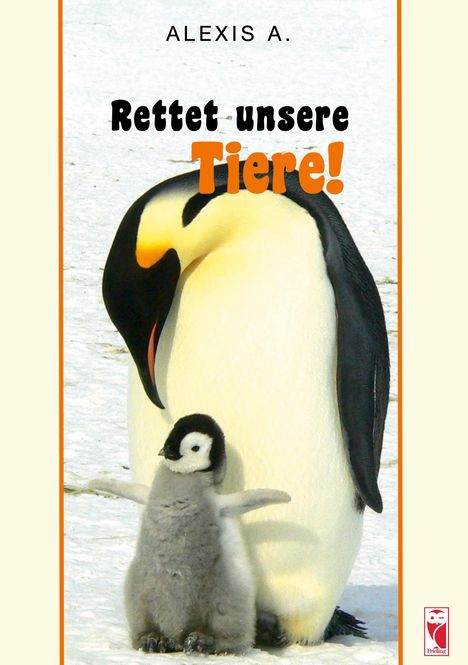 A. Alexis: Rettet unsere Tiere!, Buch