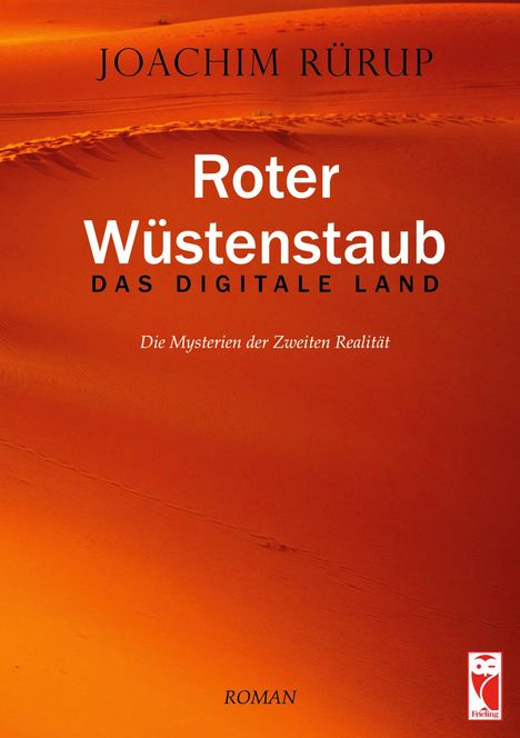 Joachim Rürup: Roter Wüstenstaub - Das digitale Land, Buch