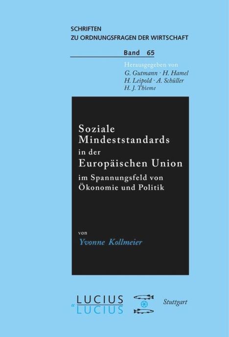 Yvonne Kollmeier: Soziale Mindeststandards in der Europäischen Union im Spannungsfeld von Ökonomie und Politik, Buch