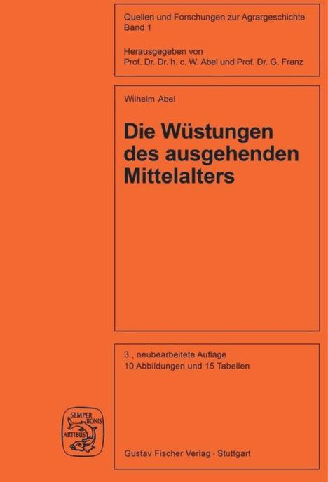 Gunther Abel: Die Wüstungen des ausgehenden Mittelalters, Buch