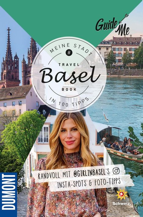 Magdalena Getreuer: GuideMe Travel Book Basel - Reiseführer, Buch