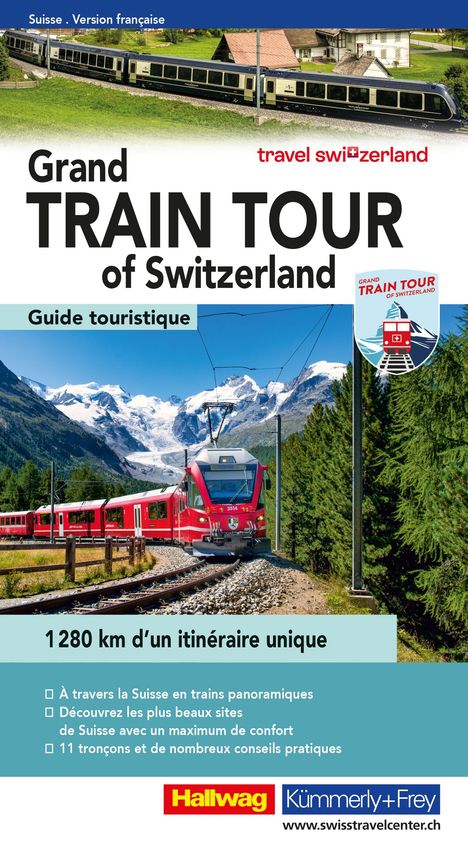 Grand Train Tour of Switzerland, französisch, Buch